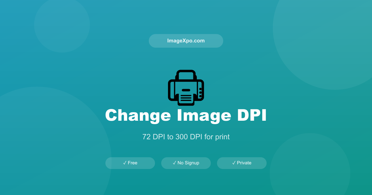 Change Image DPI to 300 Free Online - Print Ready JPG PNG — Free Online Tool