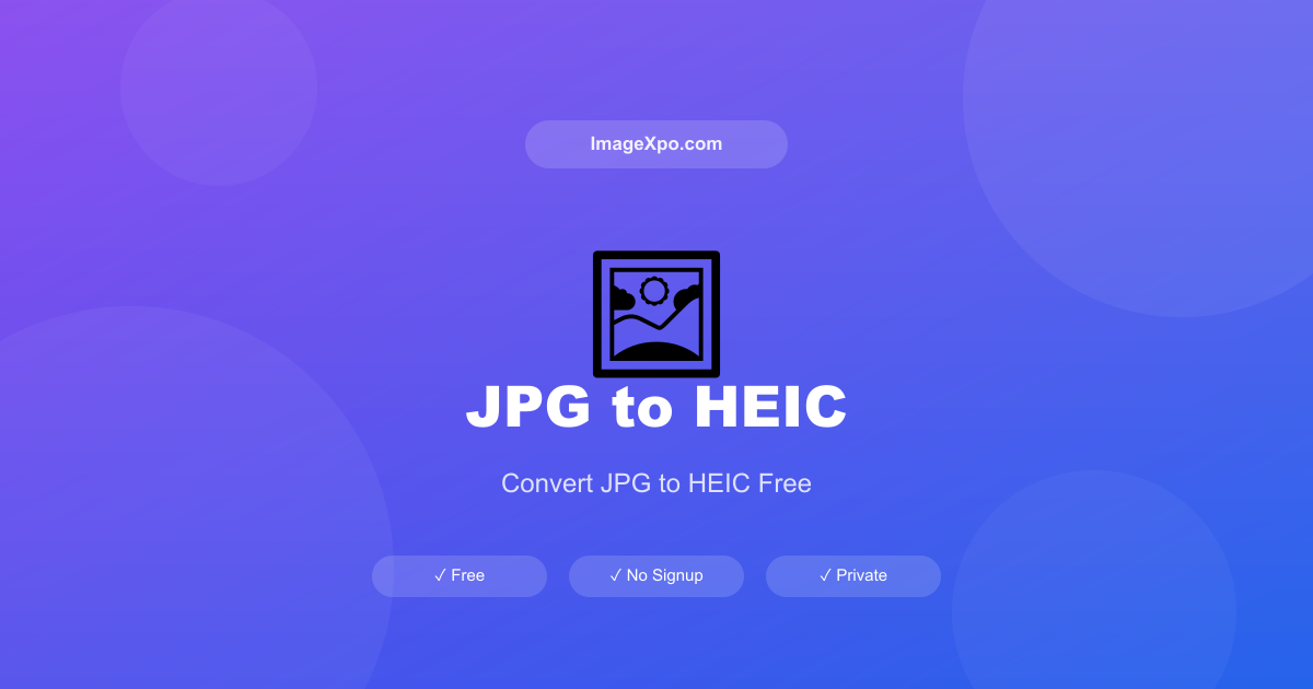 Convert JPG to HEIC Online Free — Apple Format — Free Online Tool