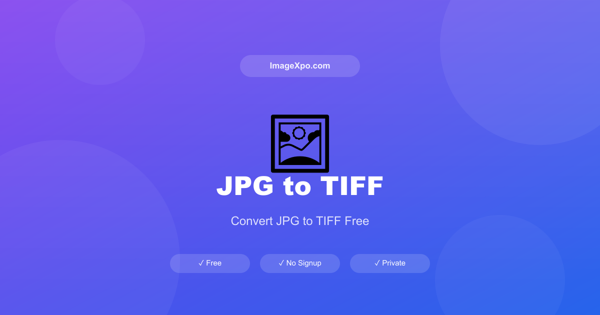 Convert JPG to TIFF Online Free — Print Quality — Free Online Tool