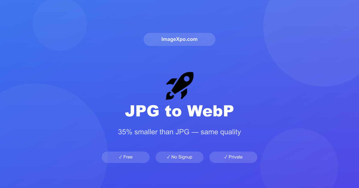 JPG to WebP Converter Free Online — Smaller Files, Same Quality — Free Online Tool