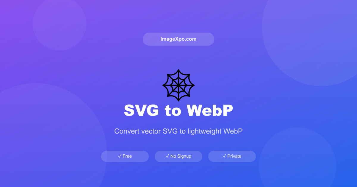 SVG to WebP Converter Free Online — 100% Free Online — Free Online Tool